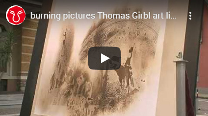 burning pictures Thomas Girbl art live